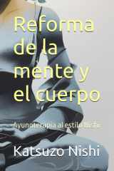 Reforma de la mente y el cuerpo - Ayunoterapia al estilo Nishi cover image