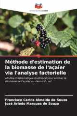 Méthode d'estimation de la biomasse de l'açaïer via l'analyse factorielle (French Edition) cover image