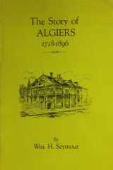 Story of Algiers 1718-1896 cover image