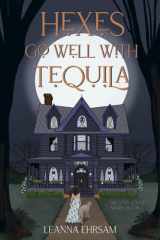 Hexes Go Well with Tequila (The Lost Souls Series, Book 1) cover image