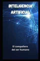 Inteligencia artificial - El compañero del ser humano cover image