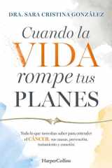 Cuando la vida rompe tus planes (Spanish Edition) cover image