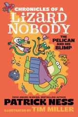 Chronicles of a lizard nobody: the pelican and his blimp cover image