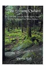 The Swamp Outlaw The Civil War Story of Henry Berry Lowery and His North Carolina Indian Raiders, a Novel cover image