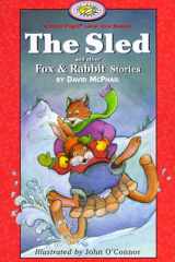The Sled and other Fox and Rabbit Stories (First Flight Level 1) cover image