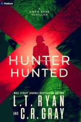Hunter or hunted: a gwen kane thriller cover image