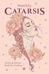 Catarsis: El arte de florecer desde las cicatrices cover image