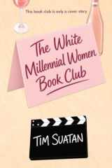 The White Millennial Women Book Club cover image
