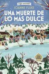 Una muerte de lo más dulce (Cozy Mystery) cover image