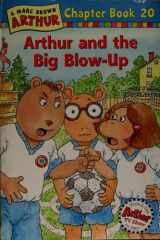 Arthur and the Big Blow-Up cover image