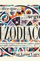 Se dice que...Según EL ZODÍACO: Ilustraciones de los signos zodiacales para colorear, acompañadas de las principales características de éstos. (Spanish Edition) cover image