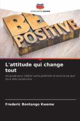 L'attitude qui change tout (French Edition) cover image