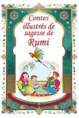 Contes illustrés de sagesse de Rumi (French Edition) cover image
