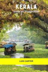 Kerala Guide de voyage 2026: Découvrez l'évasion verte de l'Inde : marigots, plages, culture et collines d'épices (French Edition) cover image