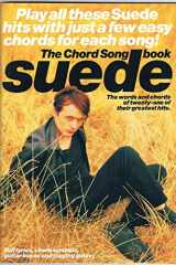 The Suede -- the Chord Songbook Lyric Songbook, Octavo-Size Book cover image