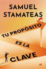 Tu propósito es la clave cover image