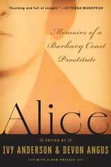 Alice: Memoirs of a Barbary Coast Prostitute (With a New Preface) cover image