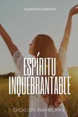 Espíritu Inquebrantable: Superando Desafíos (Spanish Edition) cover image