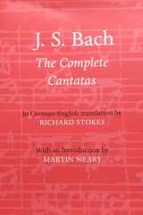 J. S. Bach The Complete Cantatas in Parallel Translation cover image
