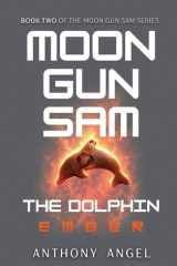 Moon Gun Sam: The Dolphin - Ember cover image