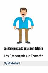 Los Concientizado estará en Quiebra - Los Despertados lo Tomarán cover image