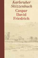Caspar David Friedrich: The Karlsruhe Sketchbook cover image