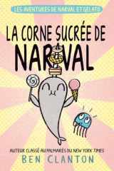 Les Aventures de Narval Et Gelato: N° 9 - La Corne Sucrée de Narval cover image