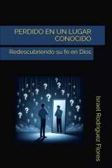 Perdido En Un Lugar Conocido - Redescubriendo su fe en Dios cover image
