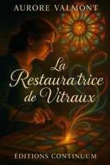 La Restauratrice de Vitraux cover image