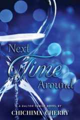 Next Time Around (The Dalton Family) cover image