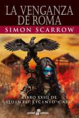 La venganza de Roma: Libro XXIII de Quinto Licinio Cato cover image