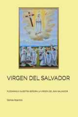 Virgen del Salvador - Plegarias a Nuestra Señora La Virgen del San Salvador cover image