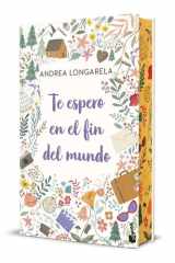 Te espero en el fin del mundo. Edición especial con cantos decorados cover image