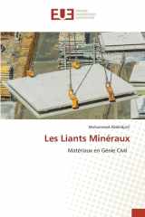 Les Liants Minéraux: Matériaux en Génie Civil (French Edition) cover image