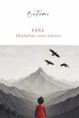 Yana Orphelins sous silence: Originale version (French Edition) cover image