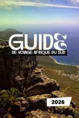 GUIDE DE VOYAGE AFRIQUE DU SUD 2026 (French Edition) cover image