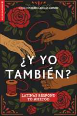 ¿Y Yo También?: Latinas Respond to #MeToo (Global Media and Race) cover image