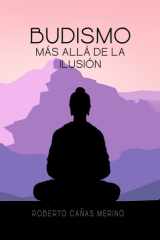 Budismo - Más Allá de la Ilusión cover image