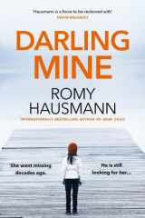 Darling Mine: an addictive, unputdownable thriller from the author of DEAR CHILD cover image