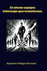 El efecto Equipo - Liderazgo que Transforma cover image