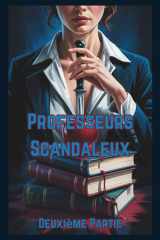 Professeurs Scandaleux: Deuxième Partie, Inspiré par Freida McFadden (French Edition) cover image