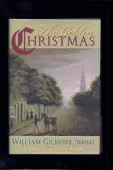The Golden Christmas A Chronicle of St. John's, Berkeley cover image
