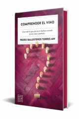 Comprender el vino. Edición especial con cantos tintados: Casi todo lo que aún no te habían contado de los vinos españoles cover image