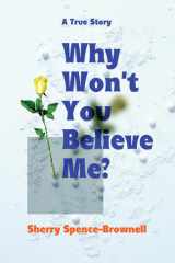 Why Won't You Believe Me? cover image