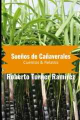 Sueños de Cañaverales - Cuentos & Relatos cover image