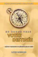 En route vers votre destinée (French Edition) cover image