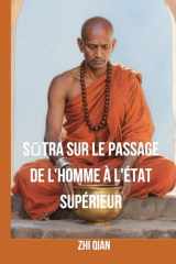 Sūtra sur le passage de l'homme à l'État supérieur (French Edition) cover image