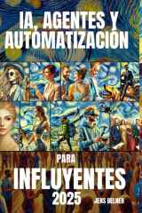 IA, agentes y automatización para influyentes 2025 cover image