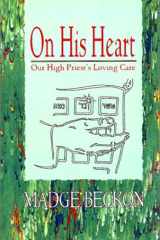 On His Heart Our High Priest's Loving Care cover image