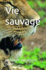 Vie sauvage (French Edition) cover image